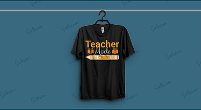 Teacher Mode On Off T shirt Design apparel cloth clothing fabric fashion father gift idea message modern quote style t shirt teach teachers teachers day tee text based type typography wear