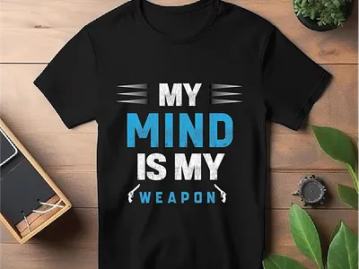 My Mind is My Weapon Typography T-shirt Design design graphic design illustration logo typography vector web design