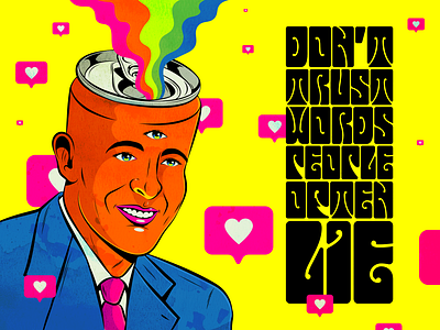 Don't Trust words... colorful illustration positivity psychedelic retro surrealism vector vintage