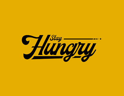 Stay Hungry graphic design hungry logo script typography yellow