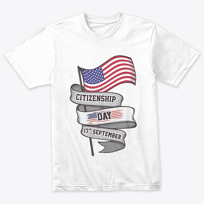 Citizenship Day T-shirts 3d animation branding citizenship day design flyer graphic design illustration logo motion graphics t shirt typography ui ux vector