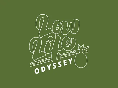 Low Life Odyssey - Custom Logo & Branding branding handlettering illustration lettering logo script