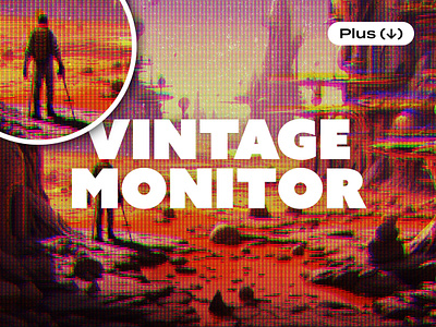 Vintage CRT Monitor Photo Effect crt distortion download effect glitch monitor photo pixel pixelbuddha psd retro screen template vhs vintage