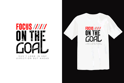 Focus on the goal slogan design vector typography graphics print t shirt