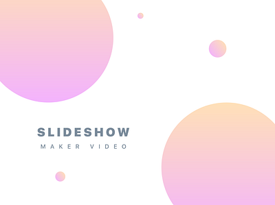 Slideshow maker animation branding design graphic design illustration minimal motion graphics simple ui ux