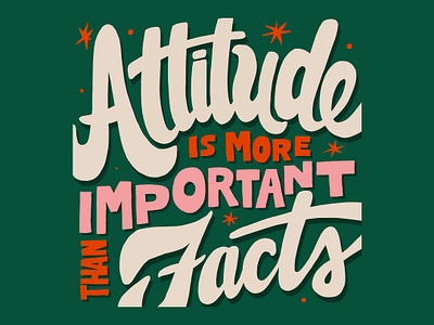 Attitude is More Important fender hand drawn illustration lettering type vaughn vaughn fender