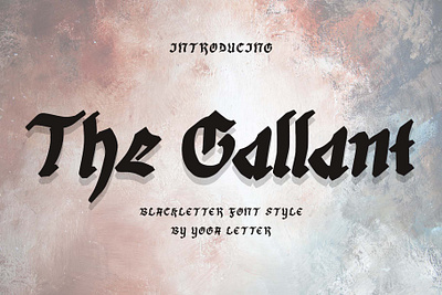 The Gallant banner beautiful blackletter branding design font font design graphic design handwritten illustration logo poster sticker tattoo ui