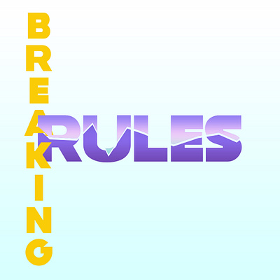 Breaking Rules: Embracing Chaos for Creative Liberation graphic design