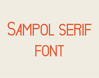 Sampol Serif Font book branding business cards contemporary design elegance evolution magazine personal use