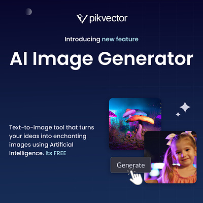 Pikvector introducing a new feature AI Image Generator ai ai generated images ai image generator artificial intelligence branding design designing free graphic design graphic designer ideas illustration logo vector