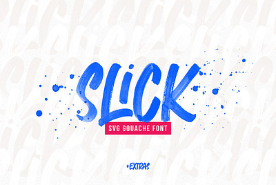 Slick SVG Brush Font + Extras sign painting