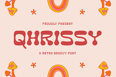 Qhrissy - A Retro Groovy Font apparel branding design display illustration logo modern poster quotes summer ui