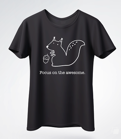 Focus on the awesome – tshirt design fun graphic design illustration squirrel teeshirt tshirt