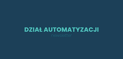 newsletter - automation automation branding department design illustrator newsletter