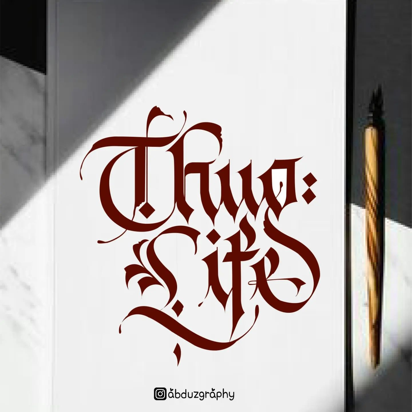 abduzgraphy. thug life english calligraphy. by abduzgraphy on Dribbble