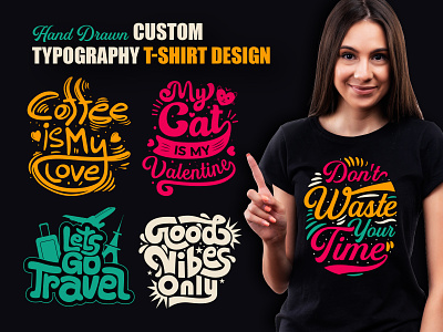 Custom Typography T shirt Design bulk t shirt colorful t shirt design retro t shirt design