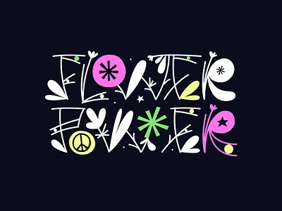 FLOWER POWER adobe illustrator design font graphic design illustration lettering type typography vector art