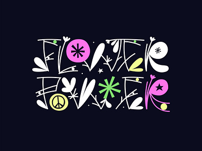 FLOWER POWER adobe illustrator design font graphic design illustration lettering type typography vector art