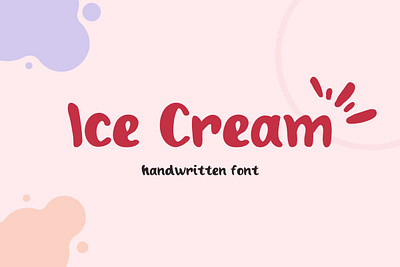 Ice Cream Handwriting >>https://creativemarket.com/Ruddean2109 basic font craft font cute font design display font font graphic design handwriting simple font typography
