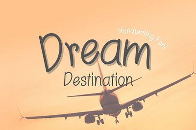 Dream Destination Font>>https://creativemarket.com/Ruddean2109 basic font craft font cute font design display font font graphic design handwriting modern font simple font typography