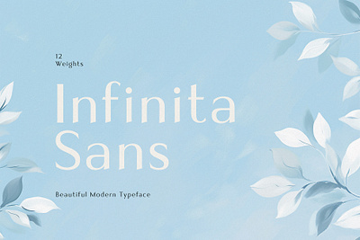 Infinita Sans – Elegant Typeface advertising beautiful branding business editorial elegant fancy font infinita luxury magazine modern professional sans typeface web design wedding