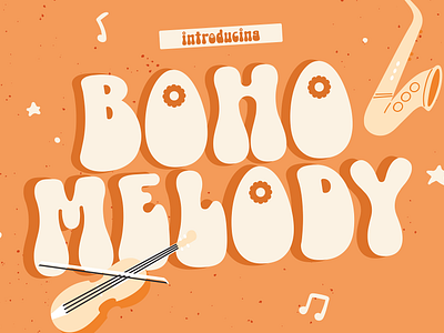 Boho Melody – Groovy Typeface 1960s 1970s boho branding charming chubby expressive fat flower font freedom fun hippie nostalgia peace playful quirky retro typeface vintage