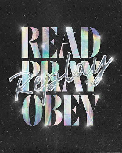 Read, Pray, Obey & Replay! | Christian Poster creative