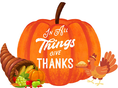 In All Things GIVE THANKS autumn celebrations federal holiday give thanks holiday national holiday thanksgiving things usa