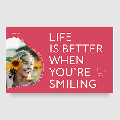 Life is better when you`re smiling figma graphic design ui ux web design