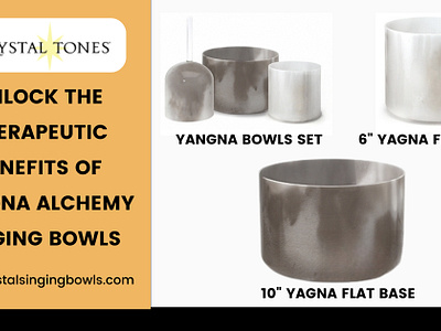 Unlock The Therapeutic Benefits Of Yagna Alchemy Singing Bowls crystal singing bowls crystal singing bowls for sale