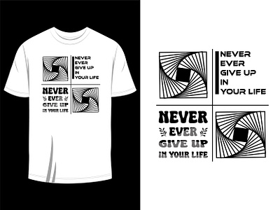 Never ever give up in your life t-shirt design vector 2023-01 branding design ever give illustration minimal modern never t shirt things typography vector vintage