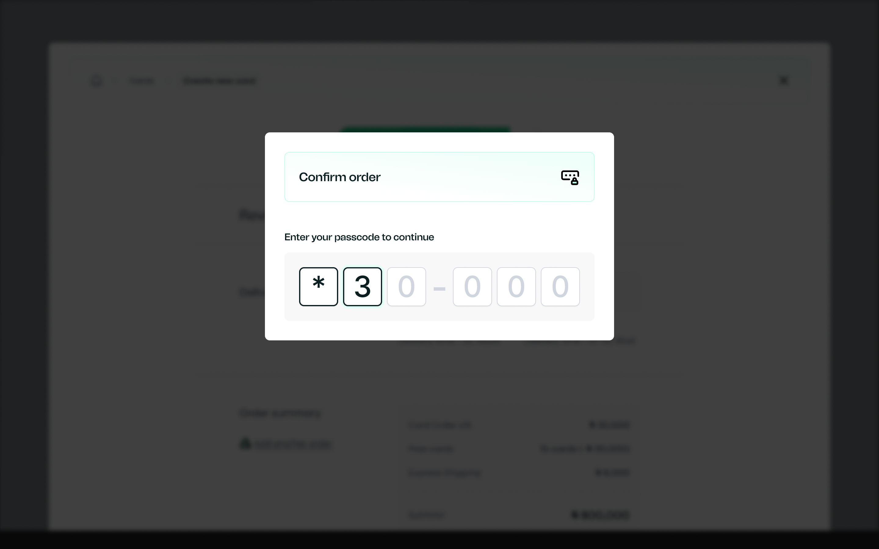 Passcode modal redesign art direction card card order components corporate card design system expense management figma finance fintech focus interaction product design startup ui ux