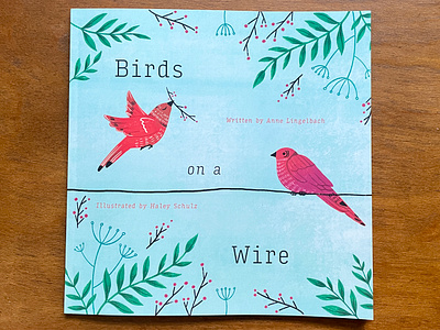 Birds on a Wire - Orange Hat Publishing bird art bird illustration birdwatching book art book cover book cover art childrens book childrens book artist cover art editorial artist editorial illustration female illustrator madison wisconsin artist midwest artist nature art nature illustration picture book picture book art picture book illustrator published book