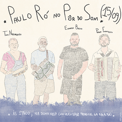 Paulo Ró no Pôr do Som @Dona Help - UFPB (09/23) flyer art illustration jaguaribe carne música música paraibana música universal parahyba