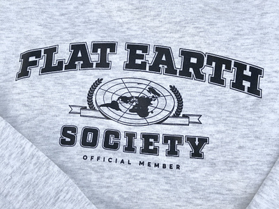 Flat Earth Society apparel black and white flat earth society flat earther logo logo design logotype minimal screenprint type design university type varsity sweatshirt