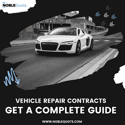 Vehicle Repair Contracts: Get a Complete Guide vehicle repair contracts