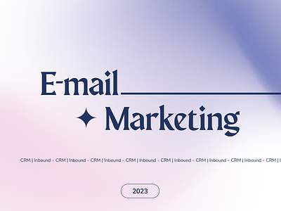 E-mail Marketing | Newsletter - 2023 crm design e mail e mail marketing email email marketing graphic design inbound newsletter