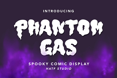 PHANTOM GAS banner branding comic cover decorative display flyer font graphic design handwritten hatf illustration label logo magazine merchandise phantom gas poster spooky typography