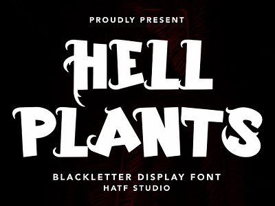 HELL PLANTS 31 0ctober banner blackletter book branding comic cover decorative display halloween hatf hell plants horror illustration label logo merchandise poster scary spooky