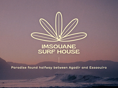 Imsouane Surf House – Branding branding design graphic design icon identity illustration illustrator logo photography surf surf house typography vector visual identity