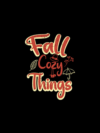 Fall Cozy Things Typography T-Shirt Design funny