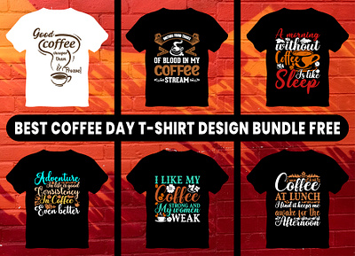 Coffee Day T-Shirt Design Free Download best t shirt design coffee t shirt design custom t shirt design design design t shirt shirt shirt design t shirt t shirt design t shirt design ideas t shirt designs t shirts