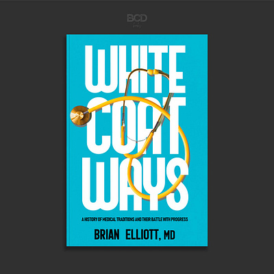 White Coat Ways bcd book bookcover cover design graphic design illustration