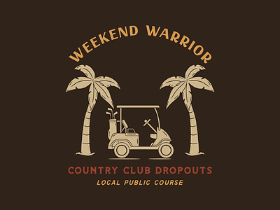 Country Club Dropouts – Weekend Warrior art branding design golf golf cart graphic graphic design hand drawn illustration logo palm vintage
