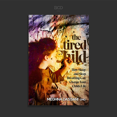 The Tired Child bcd book bookcover cover design graphic design illustration
