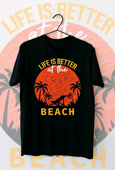 Life is better at the beach t shirt graphic design illustration social media post t shirt