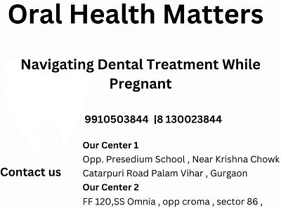 Dental Treatment While Pregnant-First Tooth Clinic best pedriatic dentist dental care for children top 10 dental clinic in gurgaon