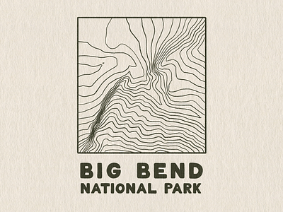 Big Bend National Park Topo design digital art digital illutration font graphic design hand drawn hand drawn font hand lettered illustration typography