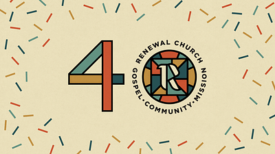 Renewal Church 40th Anniversary Celebration 40th anniversary church church anniversary community confetti design event branding fun limited color palette typography