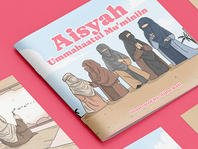 Children's Book Illustration - Aisyah Ummahaatul Mu'miniin art artist artwork book cartoon character character design children childrens book illustration mock up